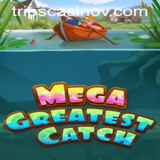 MegaGreatestCatch: Dive Into the Excitement of P7 Bet