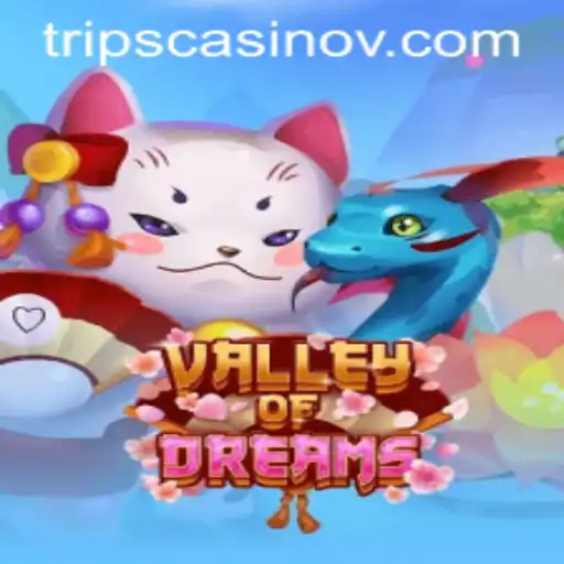 Discovering the Enchanting World of Valley of Dreams with P7 Bet